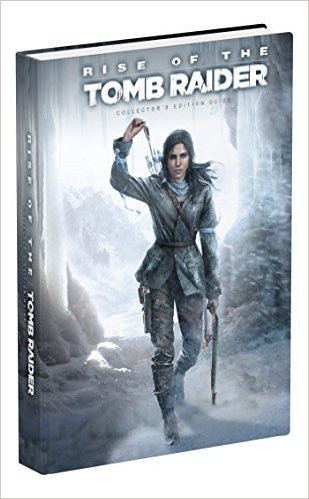 Rise of the Tomb Raider Collector's Edition Guide Hardcover
