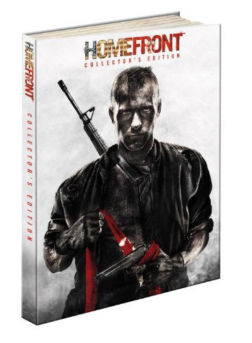 Homefront Collector's Edition: Prima Official Game Guide Hardcover
