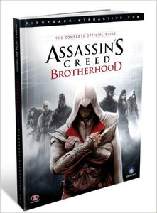 Assassin's Creed: Brotherhood: The Complete Official Guide