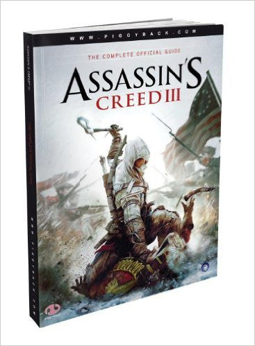 Assassin's Creed III - The Complete Official Guide Paperback  –