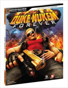 Duke Nukem: Forever Official Strategy Guide (Official Strategy Guides (Bradygames))