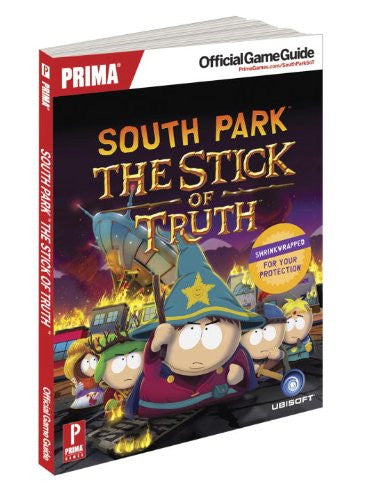 South Park: The Stick of Truth: Prima Official Game Guide (Prima Official Game Guides) Paperback