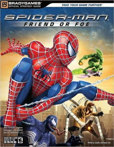 Spider-Man: Friend or Foe Official Strategy Guide (Bradygames Strategy Guides)