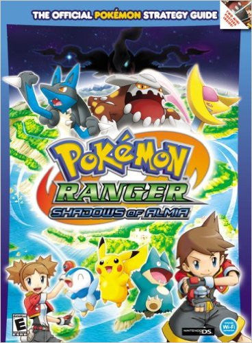 Pokemon Ranger: Shadows of Almia:  (Prima Official Game Guides: Pokémon) Paperback