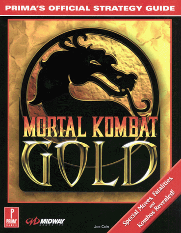 Mortal Kombat Gold: Prima's Official Strategy Guide (Paperback)