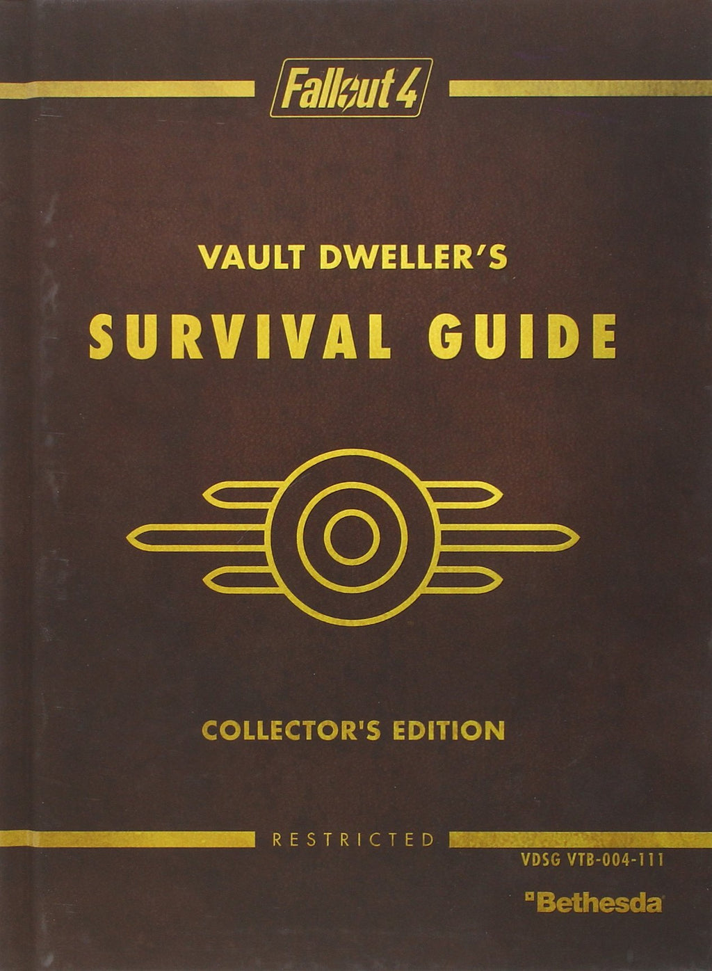 Fallout 4 Vault Dweller's Survival Guide Collector's Edition: Prima Official Game Guide Hardcover