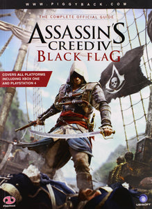 Assassin's Creed IV: Black Flag - The Complete Official Guide Paperback