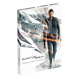 Quantum Break: The Secret History of Time Travel Hardcover  – April 5, 2016